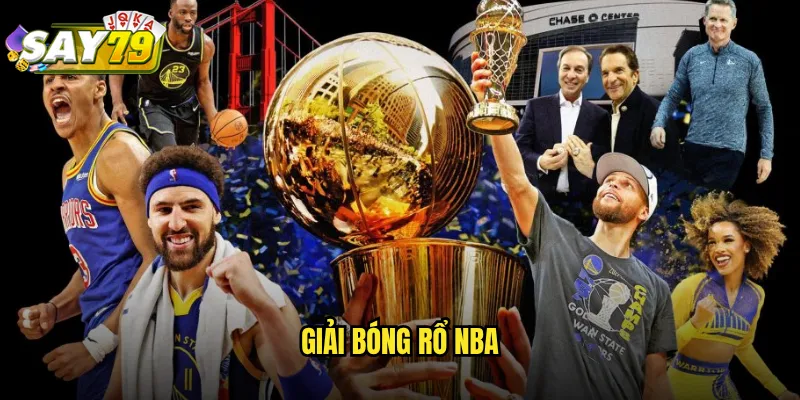 Giải Bóng Rổ NBA say79 - Đặt Cược Bóng Rổ Mỹ Chuyên Nghiệp 9 giải bóng rổ NBA