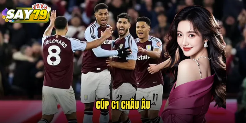 Cúp C1 Châu Âu say79 - Champions League Với Tỷ Lệ Cược Đỉnh Cao 8 Cúp c1 châu âu