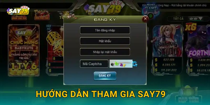 Trang chủ 21 Hướng dẫn tham gia Say79